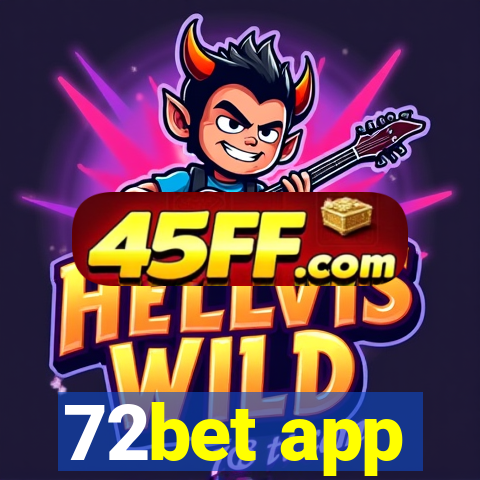 72bet app